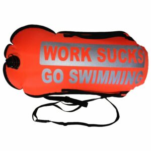 Borntoswim Work Sucks Go Swimming Dry Bag Buoy